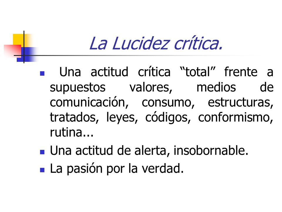 La Lucidez crítica.