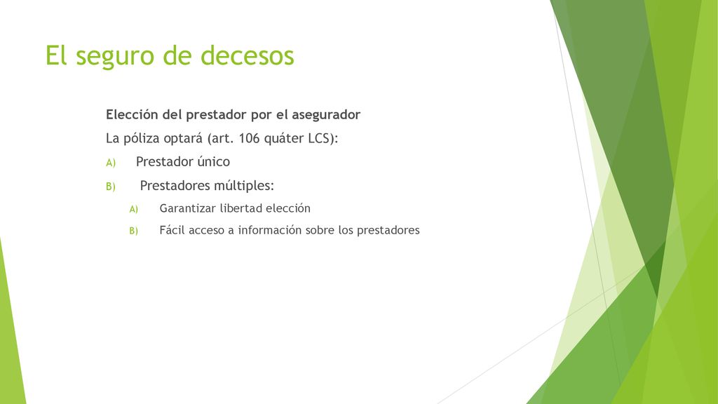 El seguro de decesos Elección del prestador por el asegurador