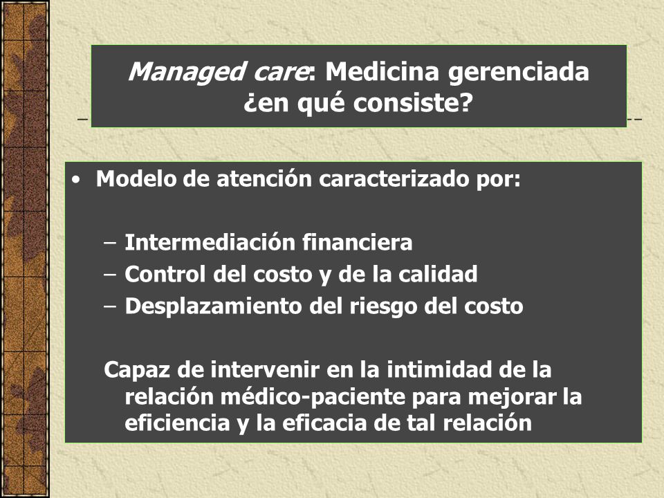 Managed care: Medicina gerenciada ¿en qué consiste