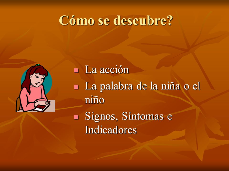 Cómo se descubre La acción La palabra de la niña o el niño