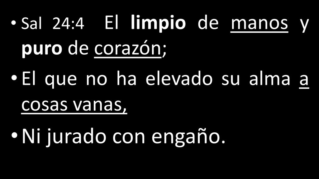 Ni jurado con engaño. El que no ha elevado su alma a cosas vanas,