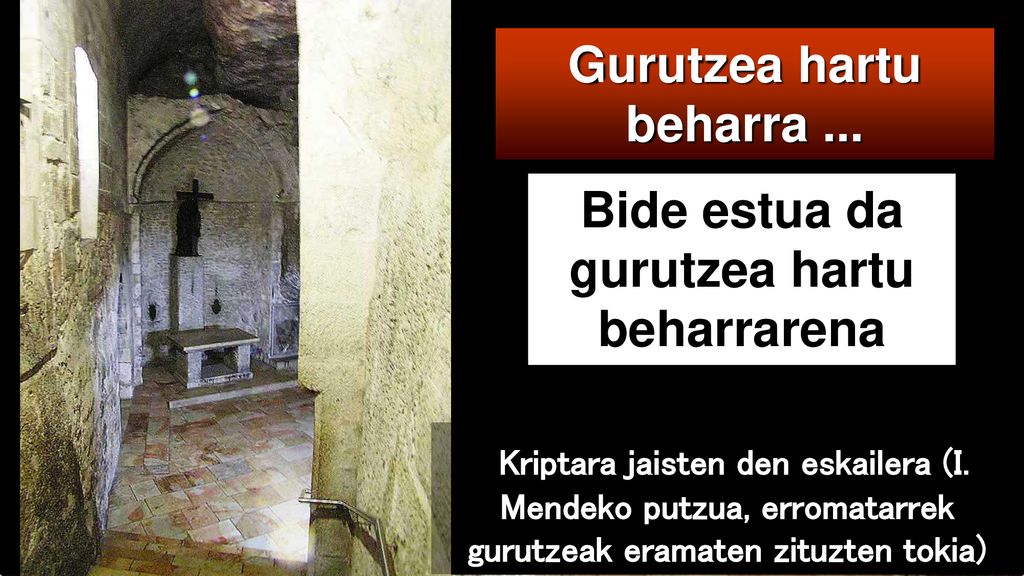 Gurutzea hartu beharra ... Bide estua da gurutzea hartu beharrarena