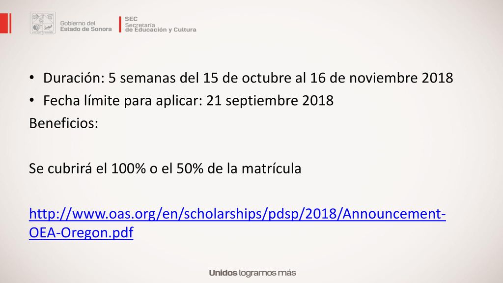 Duración: 5 semanas del 15 de octubre al 16 de noviembre 2018