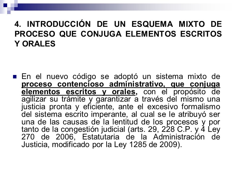 4. INTRODUCCIÓN DE UN ESQUEMA MIXTO DE PROCESO QUE CONJUGA ELEMENTOS ESCRITOS Y ORALES
