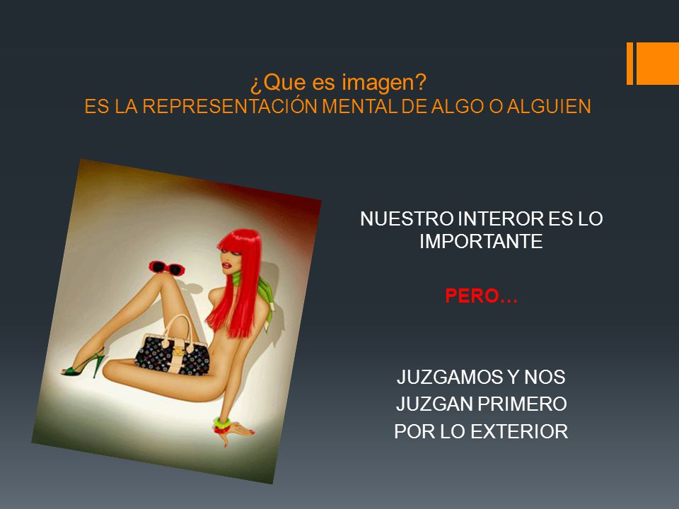 ¿Que es imagen ES LA REPRESENTACIÓN MENTAL DE ALGO O ALGUIEN