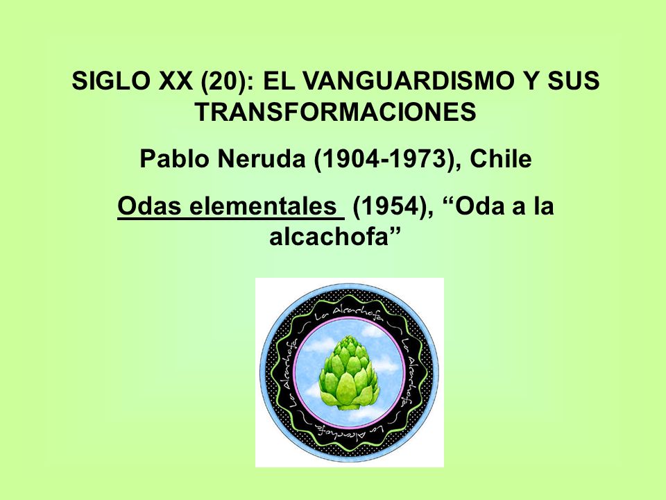 SIGLO XX (20): EL VANGUARDISMO Y SUS TRANSFORMACIONES