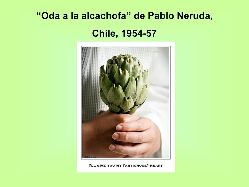 Oda a la alcachofa de Pablo Neruda,