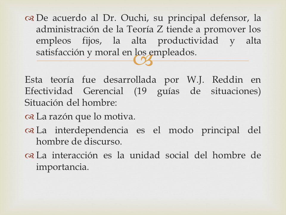De acuerdo al Dr. Ouchi, su principal defensor, la administración de la Teoría Z tiende a promover los empleos fijos, la alta productividad y alta satisfacción y moral en los empleados.