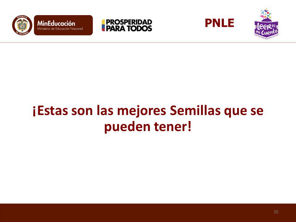 ¡Estas son las mejores Semillas que se pueden tener!