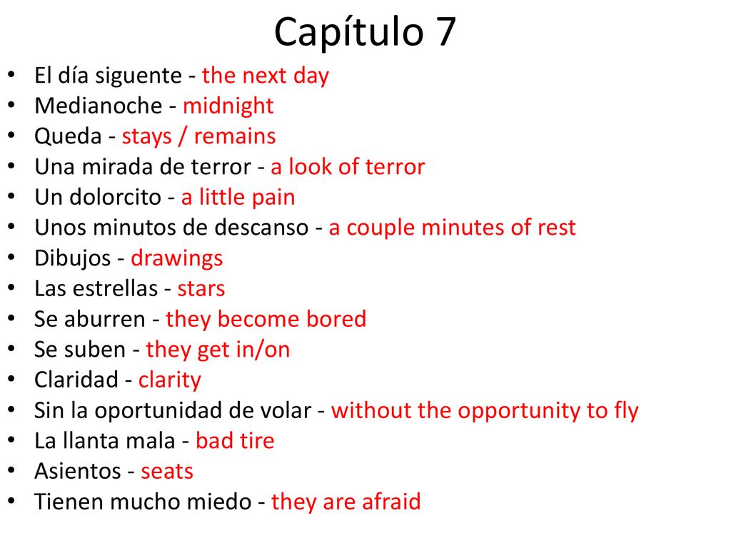 Capítulo 7 El día siguente - the next day Medianoche - midnight