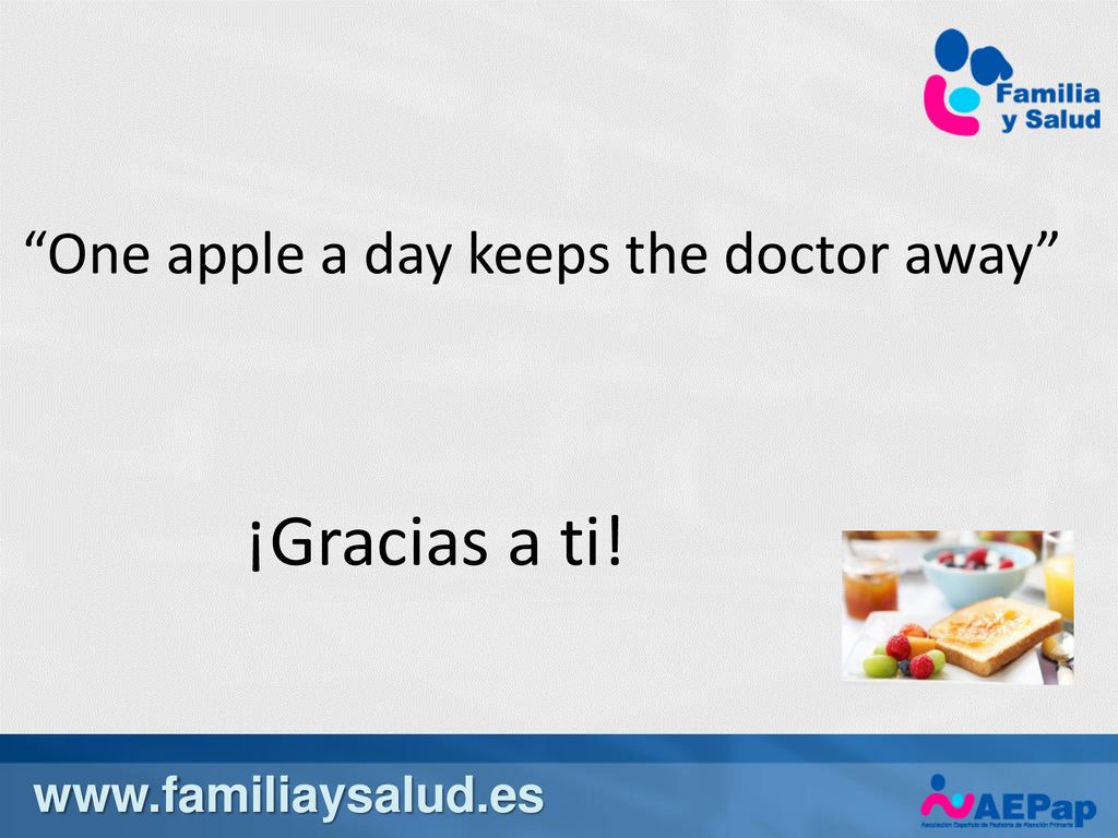 ¡Gracias a ti! One apple a day keeps the doctor away