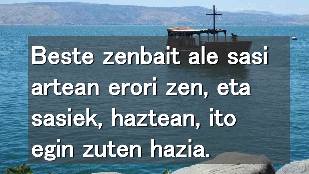 Beste zenbait ale sasi artean erori zen, eta sasiek, haztean, ito egin zuten hazia.