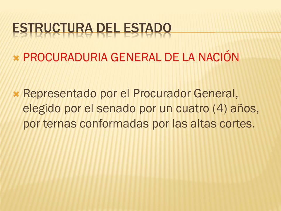 Estructura del Estado PROCURADURIA GENERAL DE LA NACIÓN