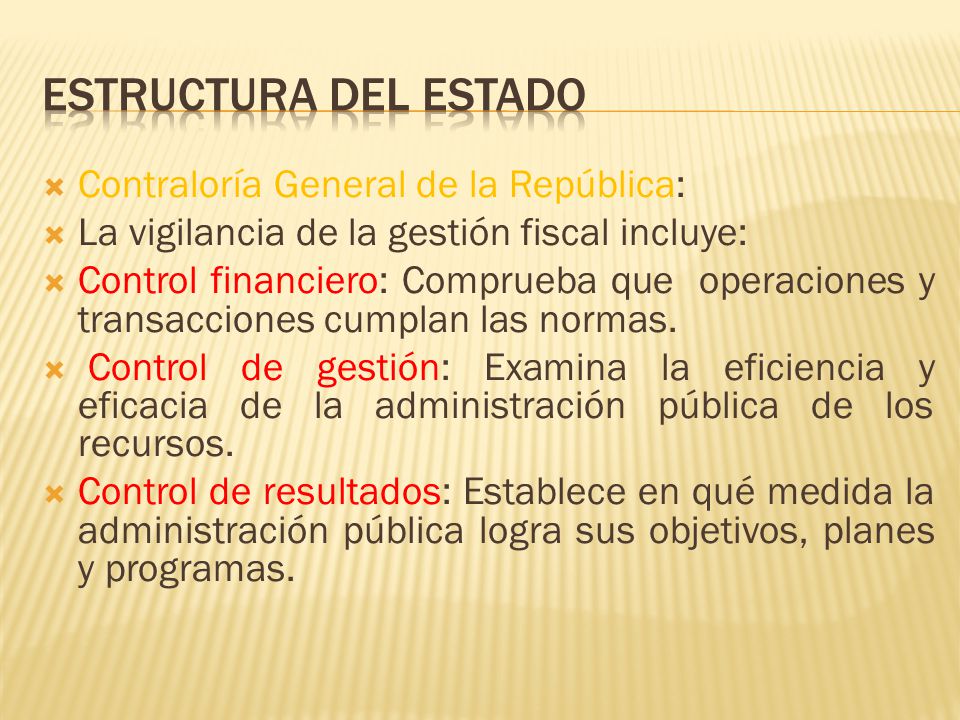 Estructura del Estado Contraloría General de la República: