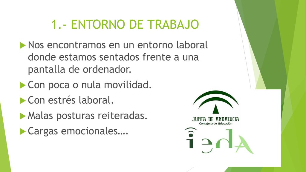 1.- ENTORNO DE TRABAJO Nos encontramos en un entorno laboral donde estamos sentados frente a una pantalla de ordenador.