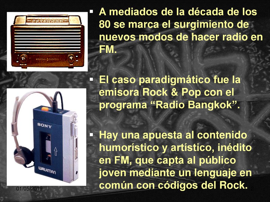 A mediados de la década de los 80 se marca el surgimiento de nuevos modos de hacer radio en FM.