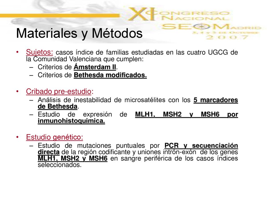 Materiales y Métodos Sujetos: casos índice de familias estudiadas en las cuatro UGCG de la Comunidad Valenciana que cumplen: