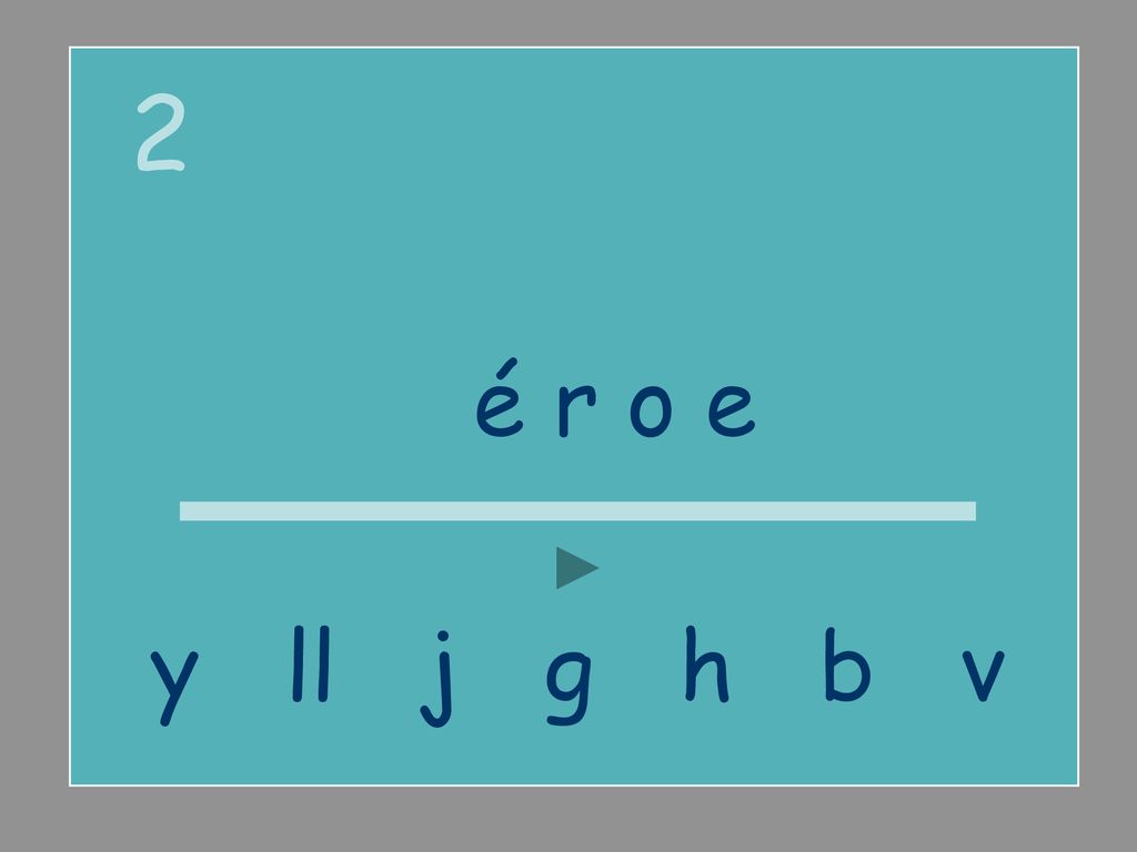 2 h é r o e y ll j g h b v