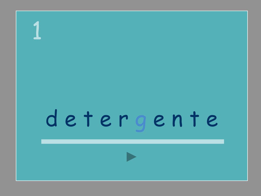 1 d e t e r g e n t e