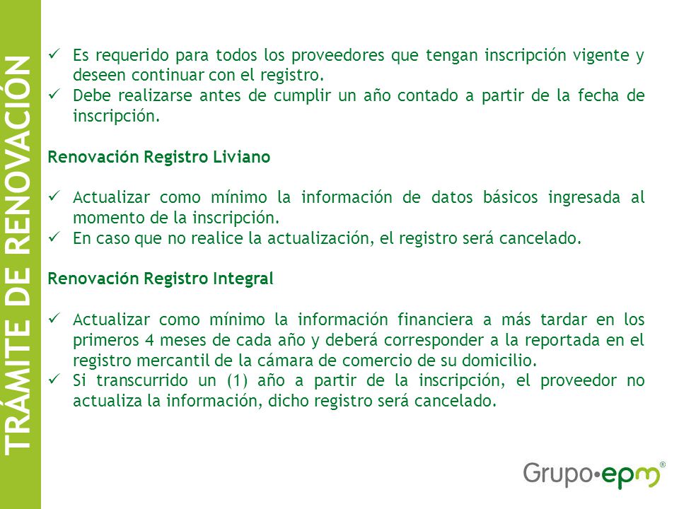Es requerido para todos los proveedores que tengan inscripción vigente y deseen continuar con el registro.