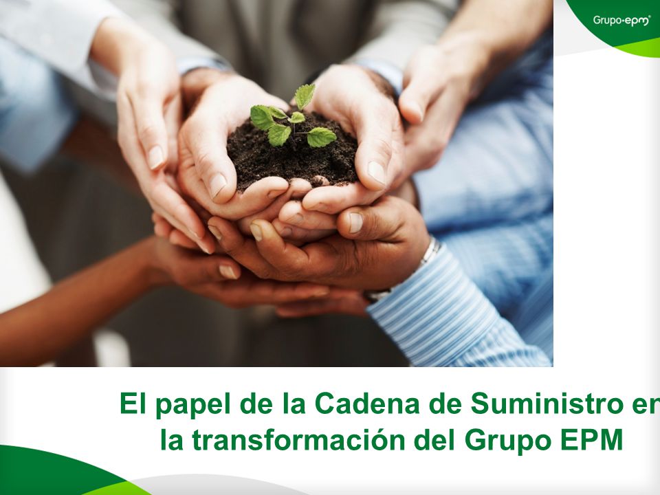 El papel de la Cadena de Suministro en la transformación del Grupo EPM