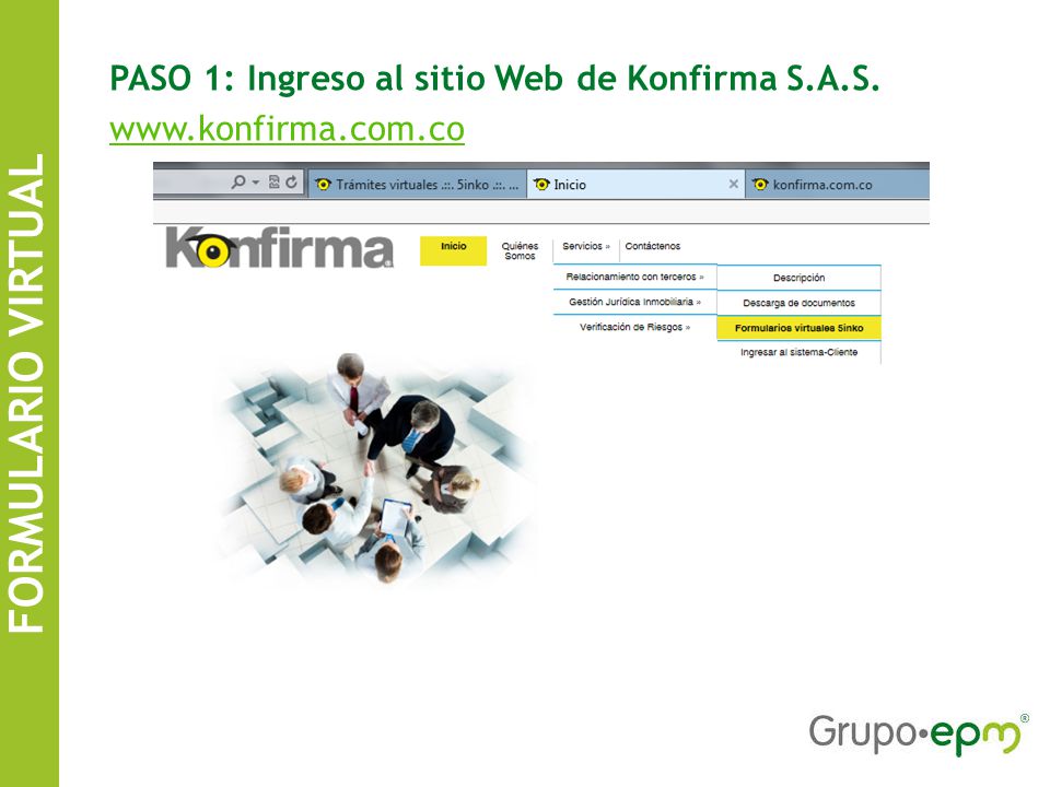 FORMULARIO VIRTUAL PASO 1: Ingreso al sitio Web de Konfirma S.A.S.