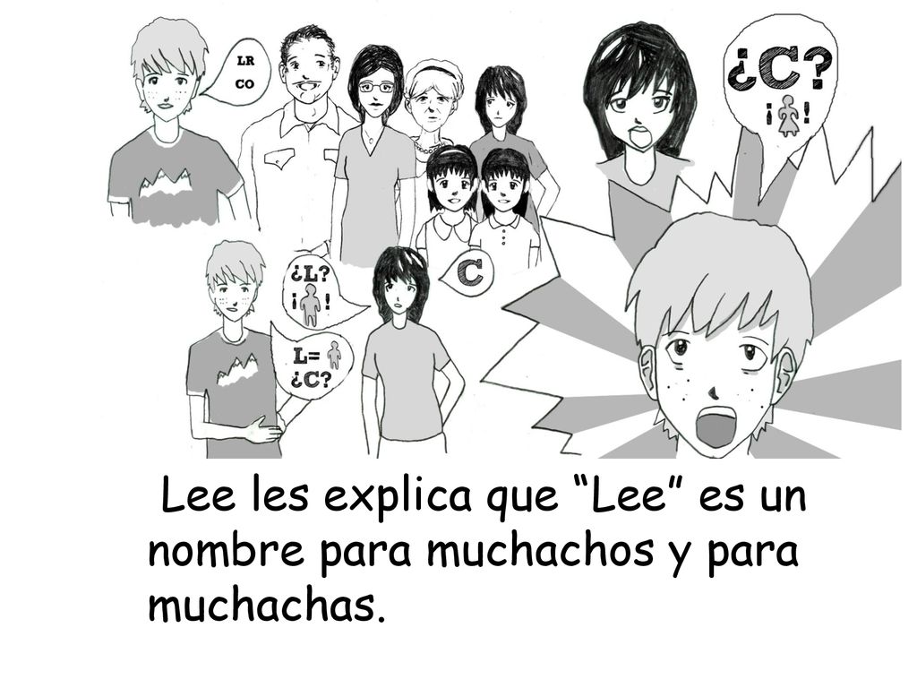 Lee les explica que Lee es un nombre para muchachos y para muchachas.