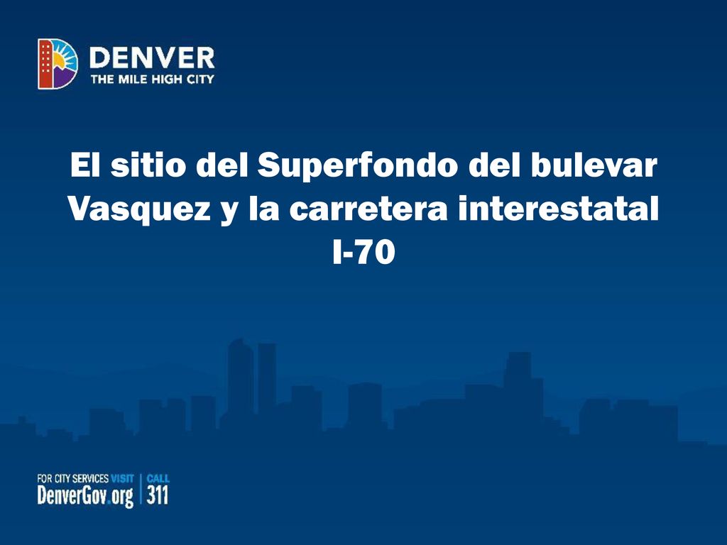 El sitio del Superfondo del bulevar Vasquez y la carretera interestatal I-70