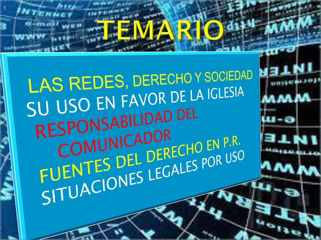 TEMARIO LAS REDES, DERECHO Y SOCIEDAD SU USO EN FAVOR DE LA IGLESIA