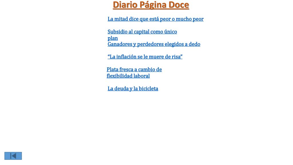 Diario Página Doce La mitad dice que está peor o mucho peor