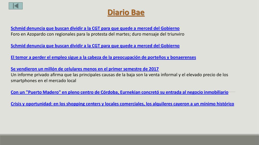 Diario Bae Schmid denuncia que buscan dividir a la CGT para que quede a merced del Gobierno.