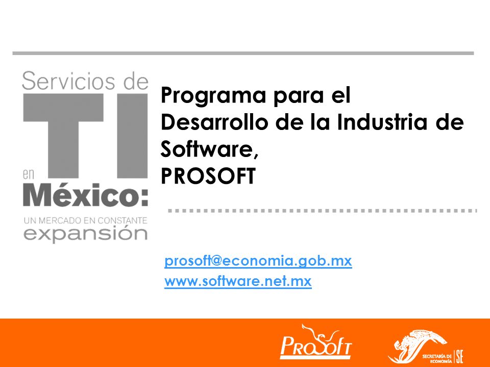 Programa para el Desarrollo de la Industria de Software, PROSOFT