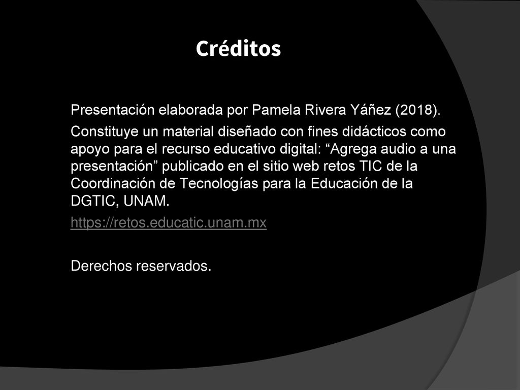 Créditos Presentación elaborada por Pamela Rivera Yáñez (2018).