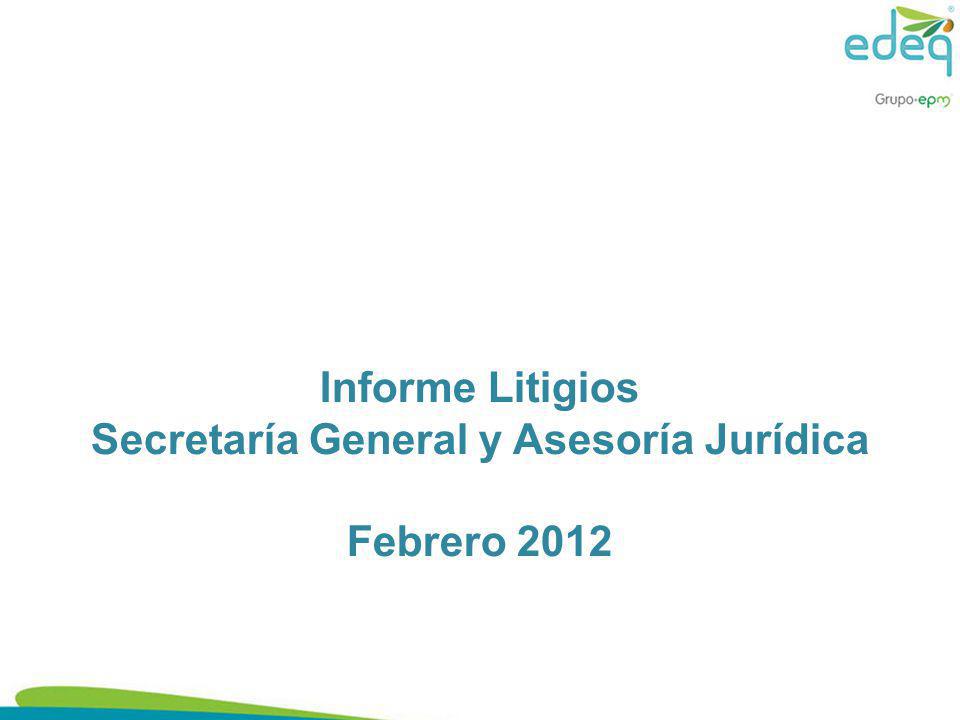 Informe Litigios Secretaría General y Asesoría Jurídica Febrero 2012
