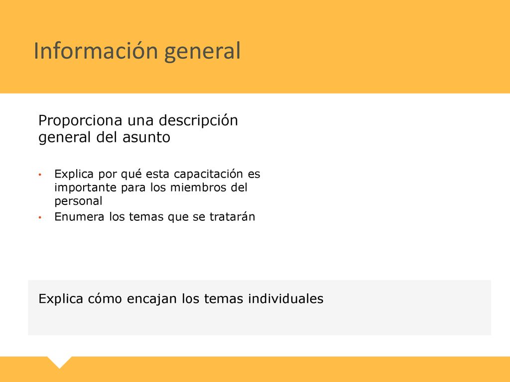 Información general Proporciona una descripción general del asunto