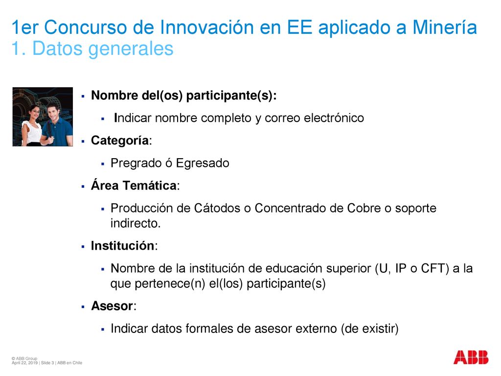 1er Concurso de Innovación en EE aplicado a Minería 1. Datos generales