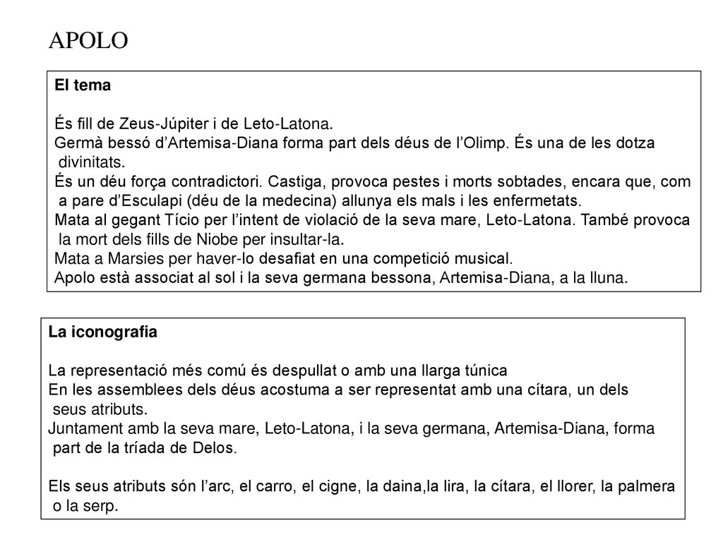APOLO El tema És fill de Zeus-Júpiter i de Leto-Latona.