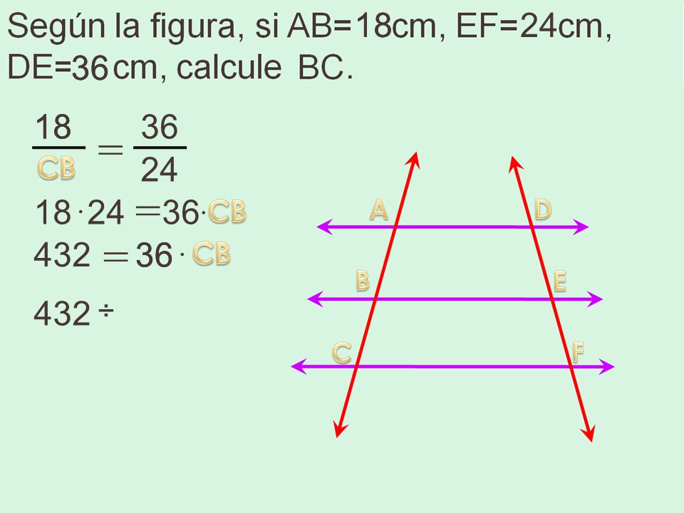 = 24 = 18 · · = · 432 ÷