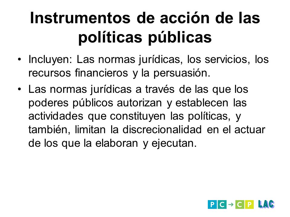 Instrumentos de acción de las políticas públicas