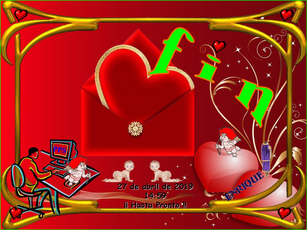 f i n PPS 27 de abril de :59 ¡¡ Hasta Pronto !!