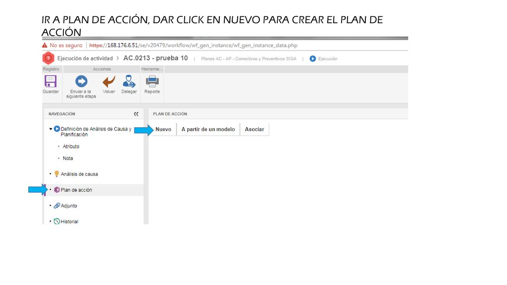 IR A PLAN DE ACCIÓN, DAR CLICK EN NUEVO PARA CREAR EL PLAN DE ACCIÓN