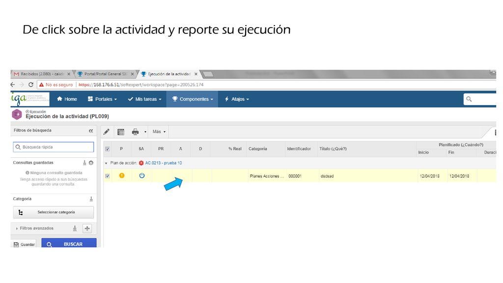De click sobre la actividad y reporte su ejecución