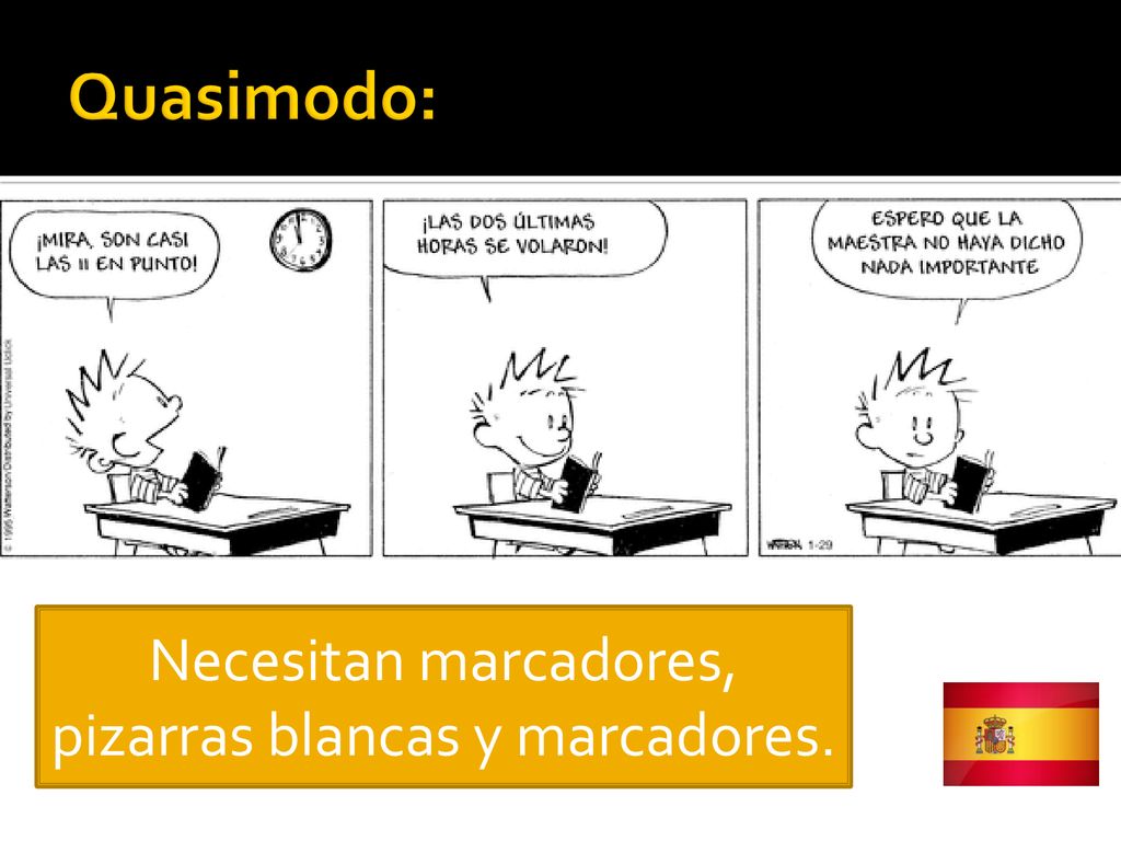 Necesitan marcadores, pizarras blancas y marcadores.