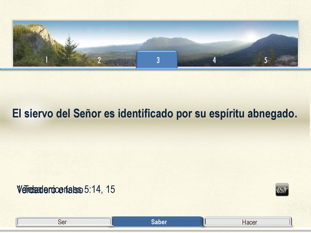 El siervo del Señor es identificado por su espíritu abnegado.