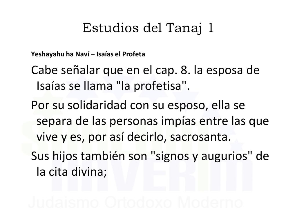 Sus hijos también son signos y augurios de la cita divina;