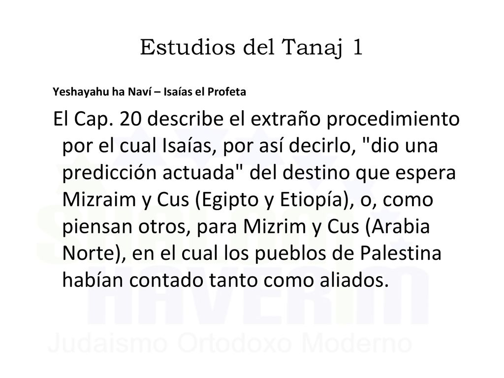 Estudios del Tanaj 1 Yeshayahu ha Naví – Isaías el Profeta.