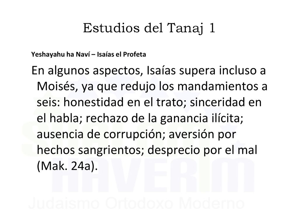 Estudios del Tanaj 1 Yeshayahu ha Naví – Isaías el Profeta.