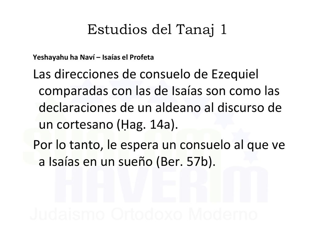 Estudios del Tanaj 1 Yeshayahu ha Naví – Isaías el Profeta.