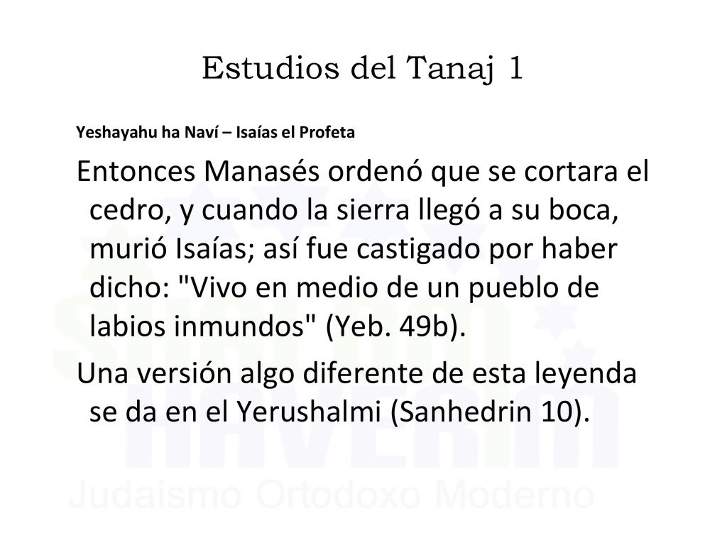 Estudios del Tanaj 1 Yeshayahu ha Naví – Isaías el Profeta.