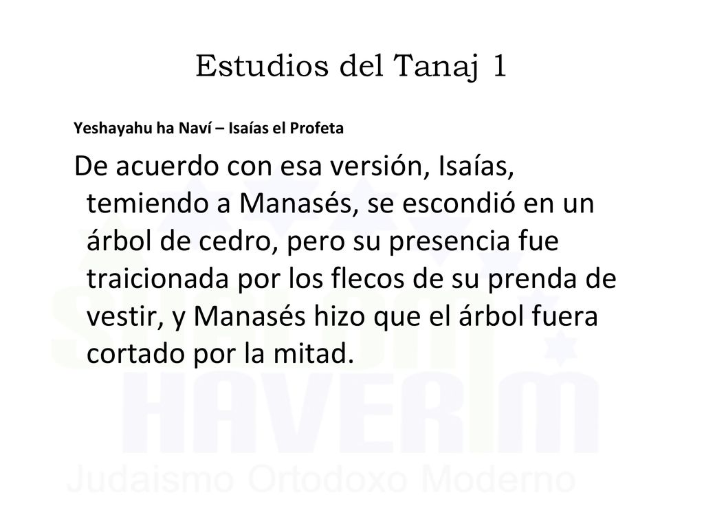 Estudios del Tanaj 1 Yeshayahu ha Naví – Isaías el Profeta.